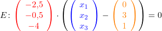 E\colon \textcolor{red}{\left(\begin{array}{c} -2,5 \\ -0,5 \\ -4 \end{array}\right)} \cdot \left( \textcolor{blue}{\left(\begin{array}{c} x_1 \\ x_2 \\ x_3 \end{array}\right)} - \textcolor{orange}{\left(\begin{array}{c} 0 \\ 3 \\ 1 \end{array}\right)} \right) = 0