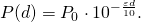 P(d) = P_0 \cdot 10^{-\frac{\varepsilon d}{10}}.