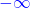 \textcolor{blue}{-\infty}
