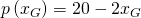 p\left(x_G\right)=20-2x_G