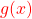 \textcolor{red}{g(x)}
