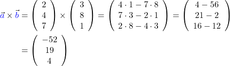 \begin{align*}\vec{\textcolor{blue}{a}} \times \vec{\textcolor{blue}{b}} &=  \left( \begin{array}{c} 2 \\ 4 \\ 7 \end{array}\right) \times \left( \begin{array}{c} 3 \\ 8 \\ 1 \end{array}\right)  = \left( \begin{array}{c} 4 \cdot 1 - 7 \cdot 8 \\ 7 \cdot 3 - 2 \cdot 1 \\ 2 \cdot 8 - 4 \cdot 3 \end{array}\right)  =  \left( \begin{array}{c} 4 - 56 \\ 21 - 2 \\ 16 - 12 \end{array}\right)\\ &= \left( \begin{array}{c} -52 \\ 19 \\ 4 \end{array}\right) \end{align*}