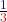 \frac{\textcolor{blue}{1}}{\textcolor{red}{3}}