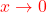 \textcolor{red}{x\rightarrow 0}