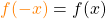\textcolor{orange}{f(-x)} = f(x)