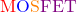 \text{\textcolor{red}{M}\textcolor{blue}{O}\textcolor{orange}{S}\textcolor{violet}{FET}}