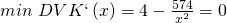 min\ DVK`\left(x\right)=4-\frac{574}{x^2}=0