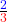 \frac{\textcolor{blue}{2}}{\textcolor{red}{3}}
