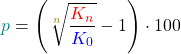 \[ \textcolor{teal}{p} = \left(\sqrt[\textcolor{olive}{n}]{\frac{\textcolor{red}{K_{n}}}{\textcolor{blue}{K_{0}}}} - 1\right) \cdot 100 \]