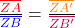 \frac{\textcolor{red}{\overline{ZA}}}{\textcolor{blue}{\overline{ZB}}} = \frac{\textcolor{orange}{\overline{ZA'}}}{\textcolor{purple}{\overline{ZB'}}}