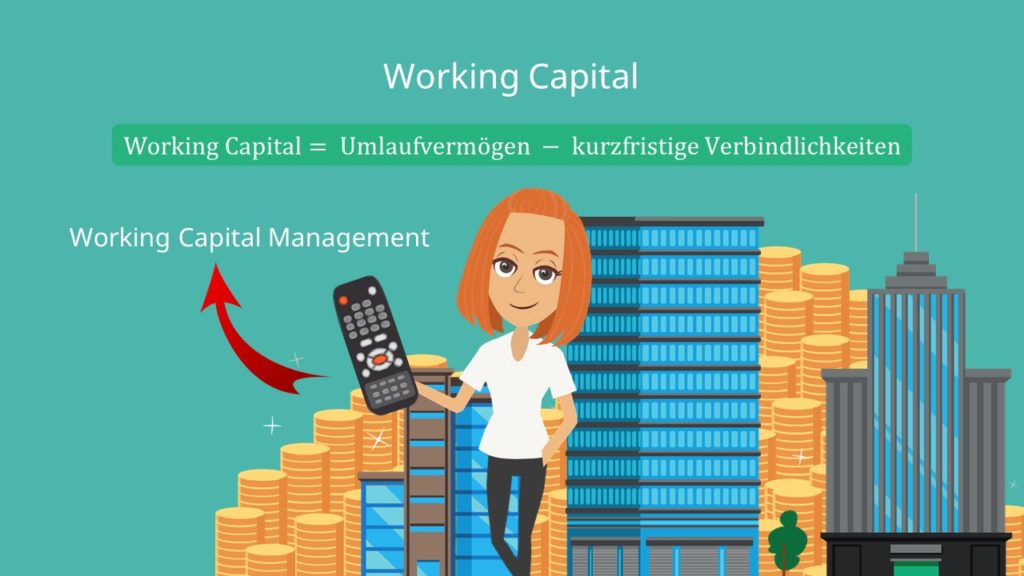 working capital, umlaufvermögen, kurzfristige verbindlichkeiten, working capital management