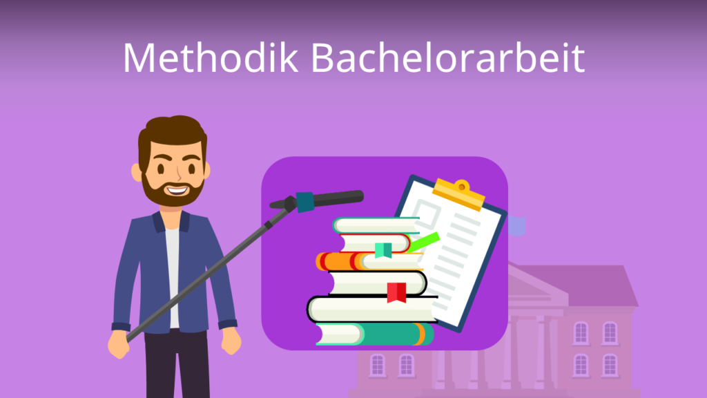 Zum Video: Methodik Bachelorarbeit