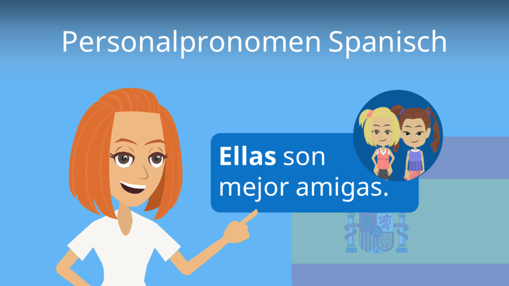 Zum Video: Personalpronomen Spanisch
